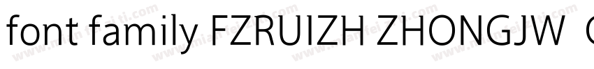 font family FZRUIZH ZHONGJW  GB1 0字体转换